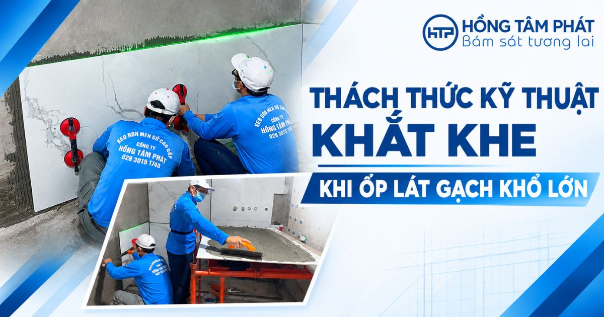 Thao tác bốc xếp và vận chuyển tấm gạch khổ lớn thi công bằng hít kính