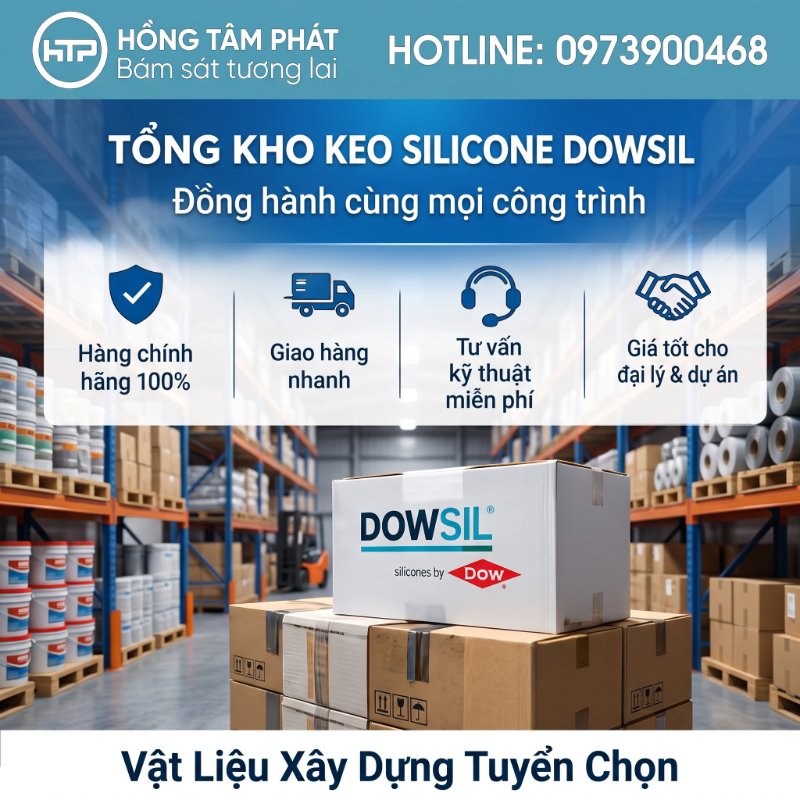 Nguồn hàng ổn định quanh năm từ Tổng Kho Keo Silicone Dowsil Hồng Tâm Phát.