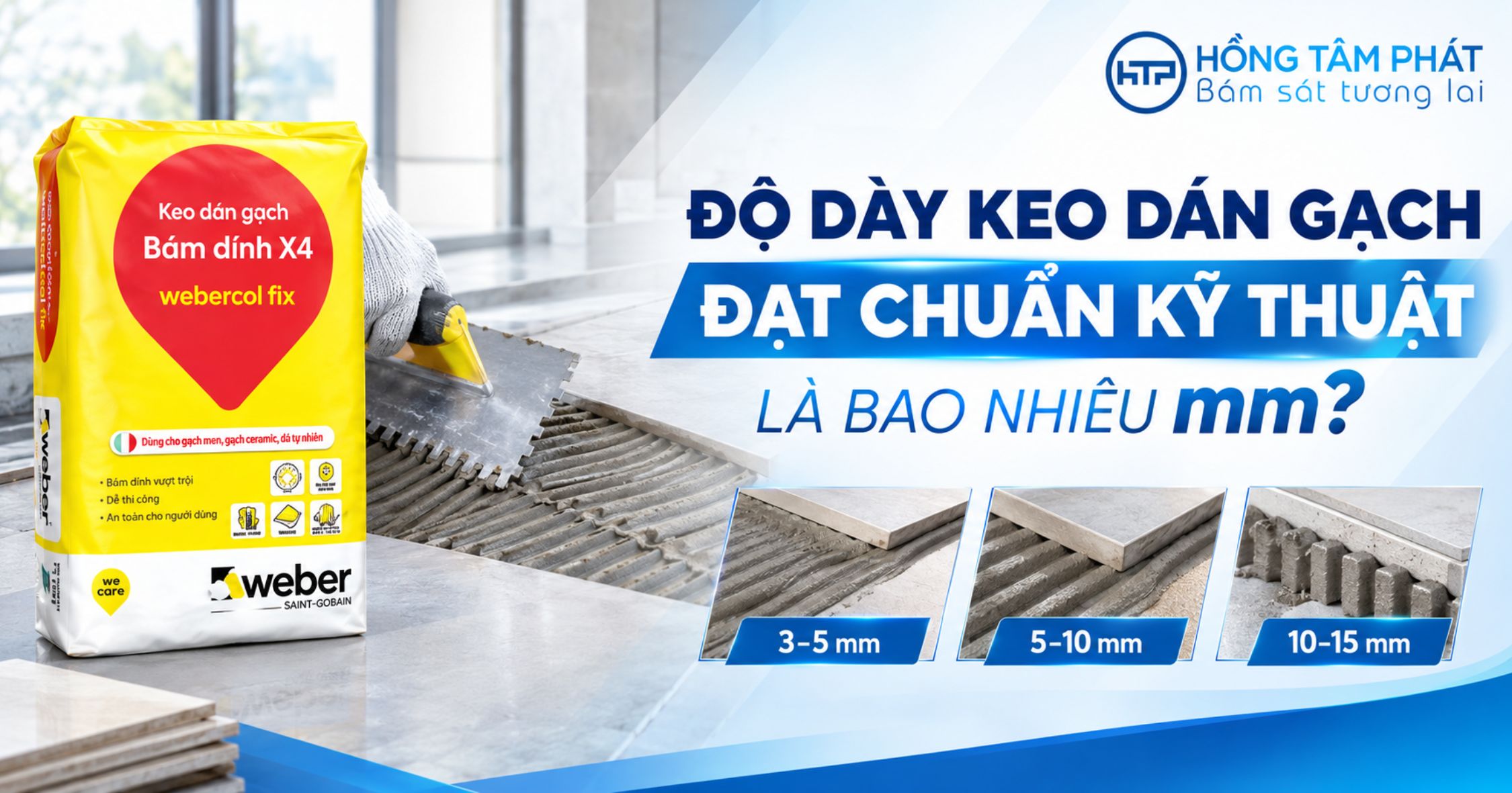 Độ D&agrave;y Keo D&aacute;n Gạch Đạt Chuẩn Kỹ Thuật L&agrave; Bao Nhi&ecirc;u mm