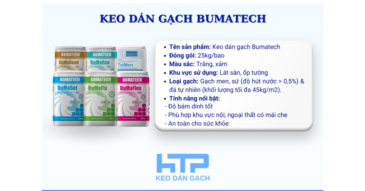 Tham khảo thêm keo dán gạch Bumatech tại Hồng Tâm Phát
